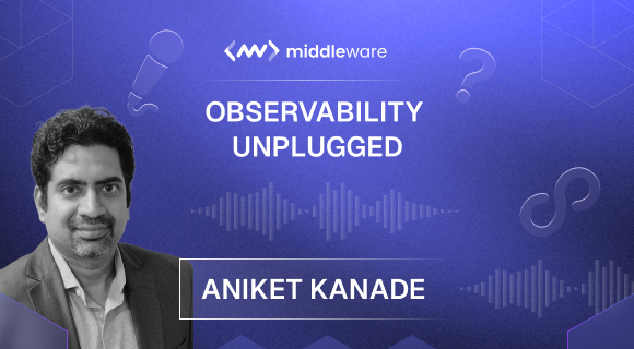 Observability Unplugged with Aniket